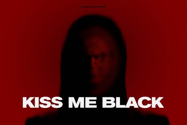 still / picture for Kiss me Black